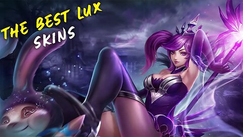 THE BEST LUX SKINS