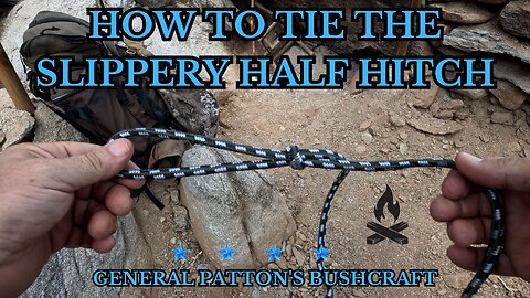 HOW TO TIE THE SLIPPERY HALF HITCH KNOT