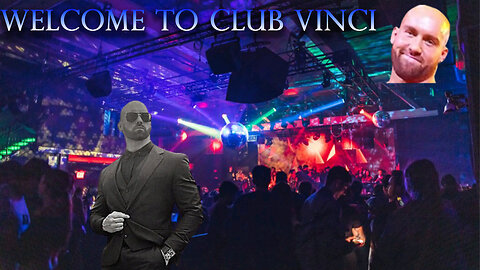 Welcome To Club Vinci