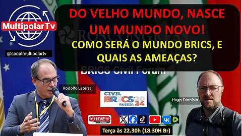 DO VELHO MUNDO, NASCE UM MUNDO NOVO! COMO SERÁ O MUNDO BRICS, E QUAIS AS AMEAÇAS?