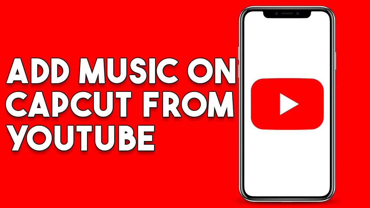 How To Add Music On Capcut From Youtube