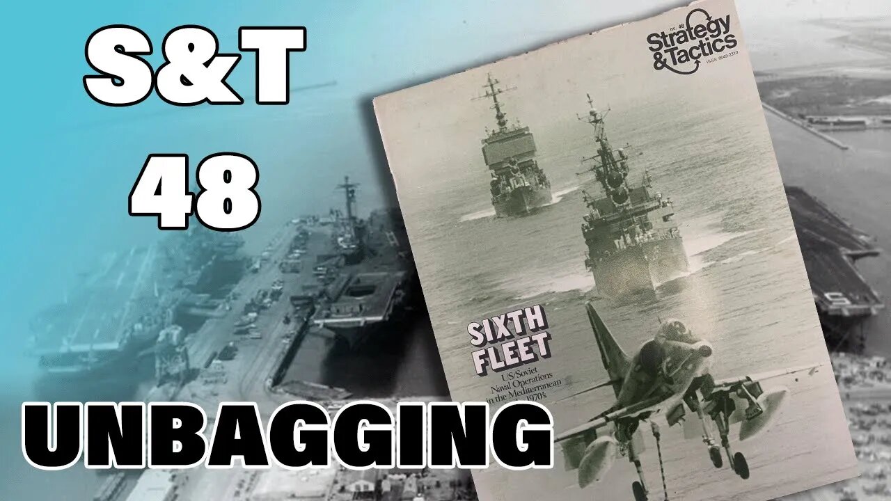 Sixth Fleet : Strategy and Tactics Magazine #48