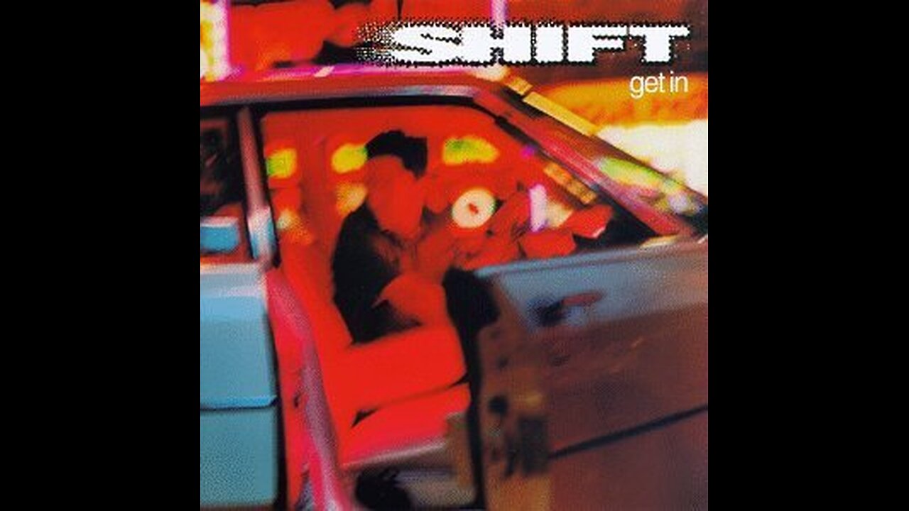 Shift - Get In