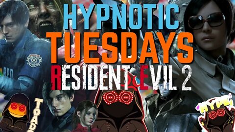 These Zombies Do Not Like Me | Hypnotic Tuesdays Ft. Resident Evil 2