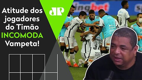 "O que eu NÃO ADMITO é..." Vampeta DISPARA contra atitude de jogadores do Corinthians!
