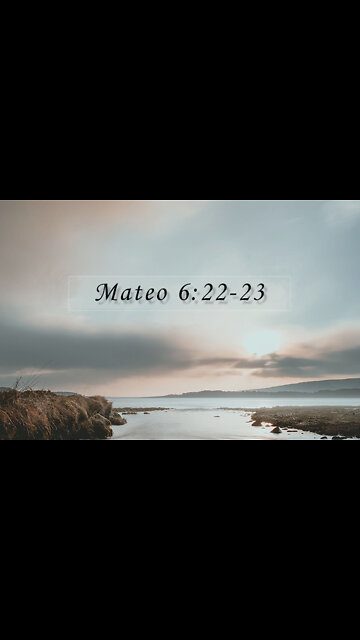 Mateo 6:22-23