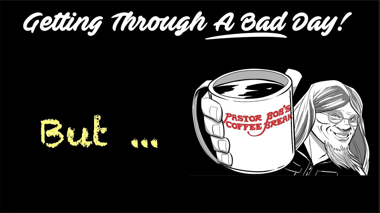 BUT … / PB’s Coffee Break