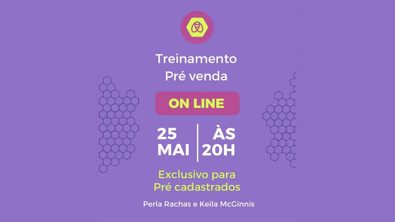 Treinamento de PRÉ-VENDA HIVE - Exclusivo para Pré-Cadastrados - Bem vindo ao NOVO!