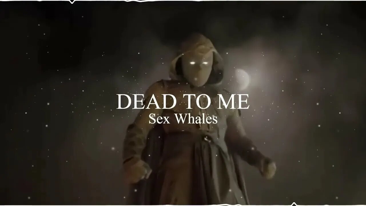 Dead To Me - Sex Whales || Audio Edit || Slowed + Reverb || No Monetization