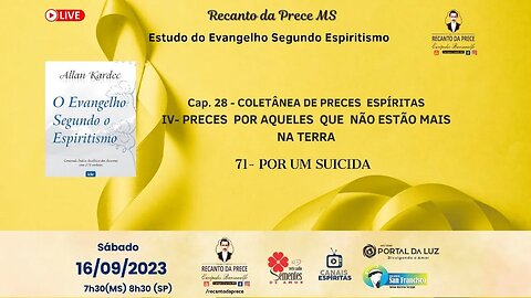 CAP. 28 - IV- PRECES POR AQUELES QUE NÃO ESTÃO MAIS NA TERRA - 71-72 - POR UM SUICIDA