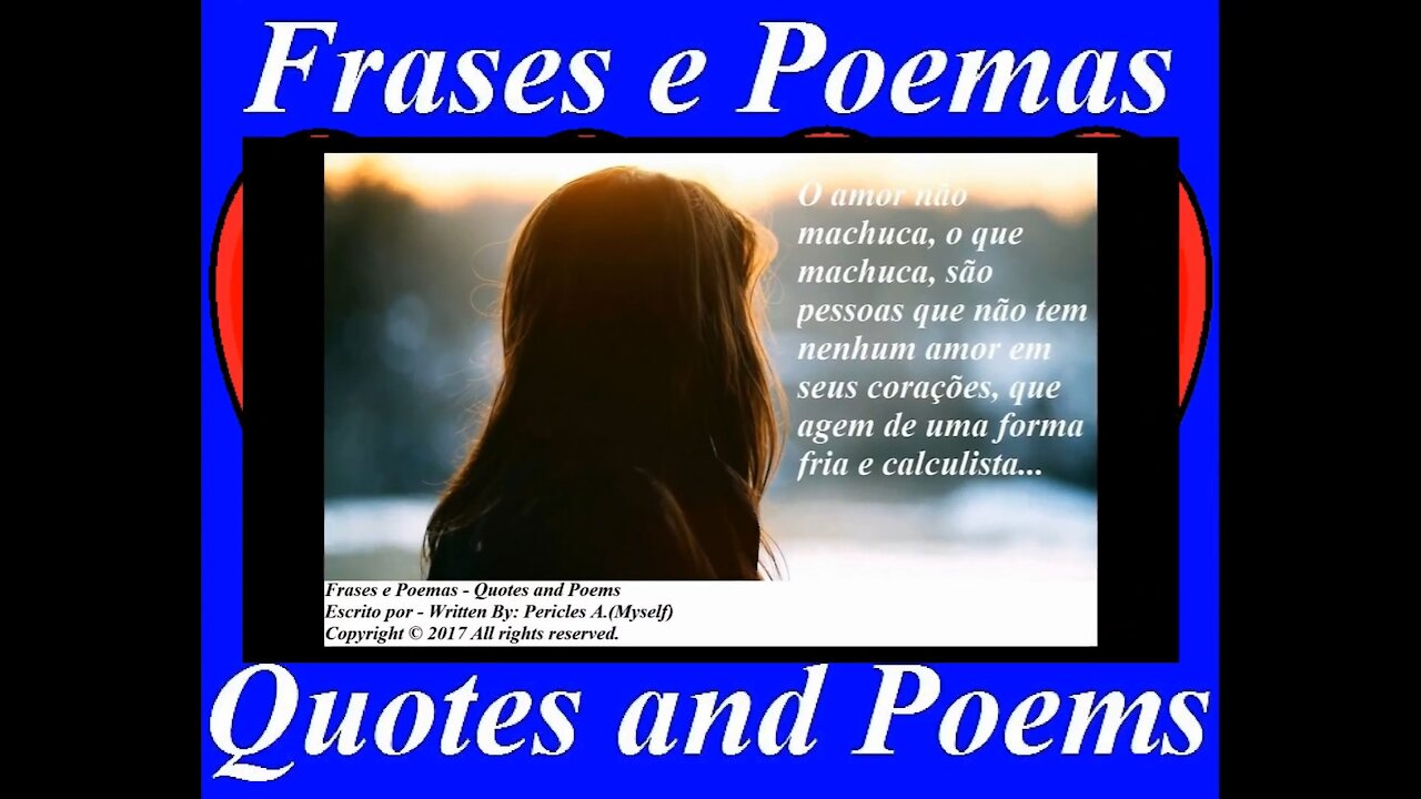 O amor não machuca, o que machuca são pessoas que não tem amor... [Frases e Poemas]