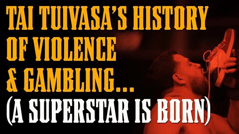 Tai Tuivasa's History of VIOLENCE & Gambling Revealed...Also He's a SUPERSTAR Now!!!