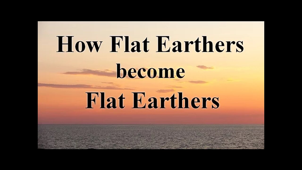 How Flat Earthers become Flat Earthers - DITRH, ODD TV and more