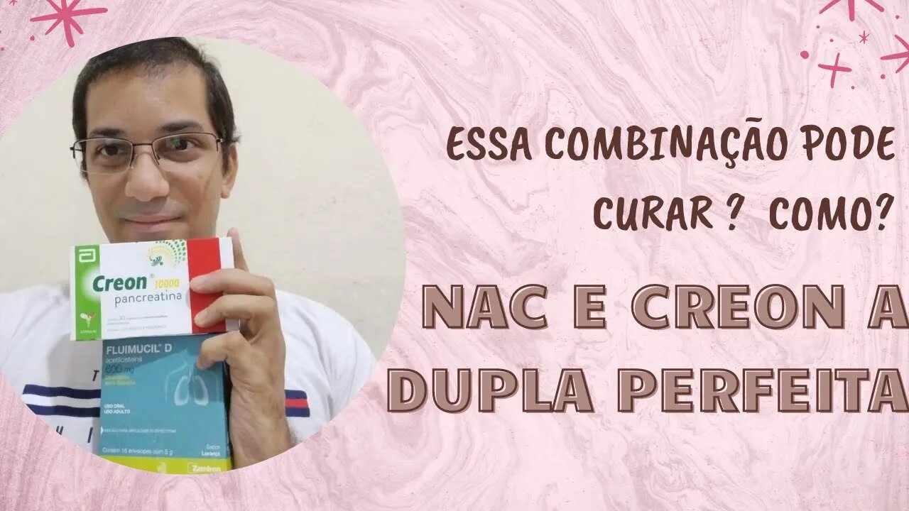 2 - NAC e CREON: A dupla perfeita para melhorar a saúde intestinal e seus benefícios para a saúde