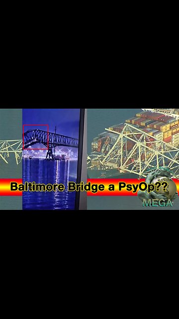 Baltimore Bridge a PsyOp (??)