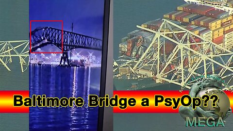 Baltimore Bridge a PsyOp (??)