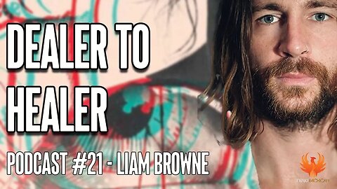 DEALER TO HEALER with Liam Browne