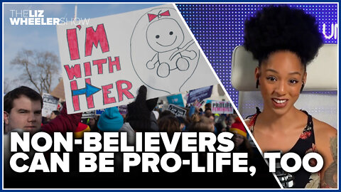 Non-believers can be pro-life, too