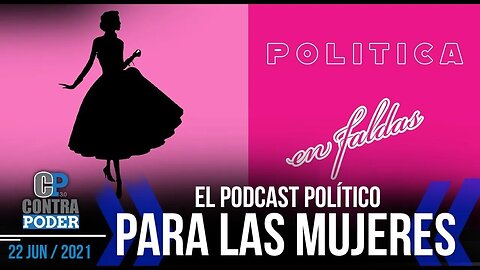 Política en Faldas DESTACA participación FEMENINA en la POLÍTICA Contra Poder 3 0