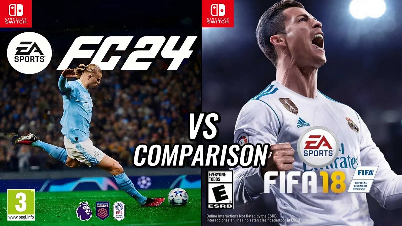 EA FC 24 Vs FIFA 18 Nintendo Switch