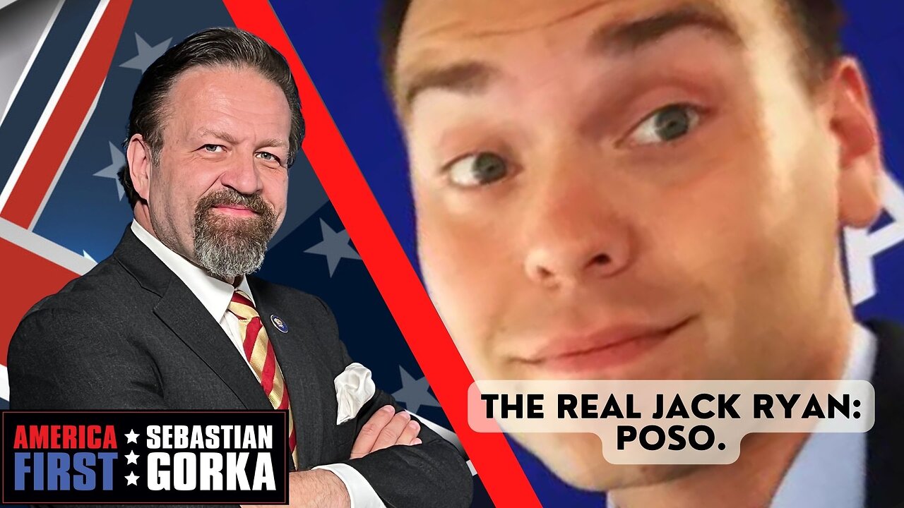 The real Jack Ryan: Poso. Sebastian Gorka on AMERICA First