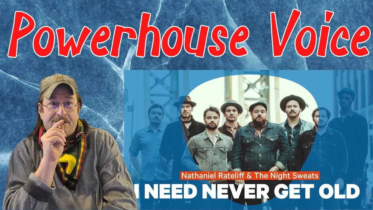 🎵 Nathaniel Rateliff & The Night Sweats - I Need Never Get Old - New Rock and Roll - REACTION