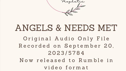 Angels and Needs Met