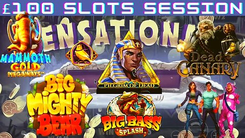 £100 BONUS HUNT & SLOTS SESSION FT MAMMOTH GOLD MEGAWAYS, DEAD CANARY & BIG BASS SPLASH