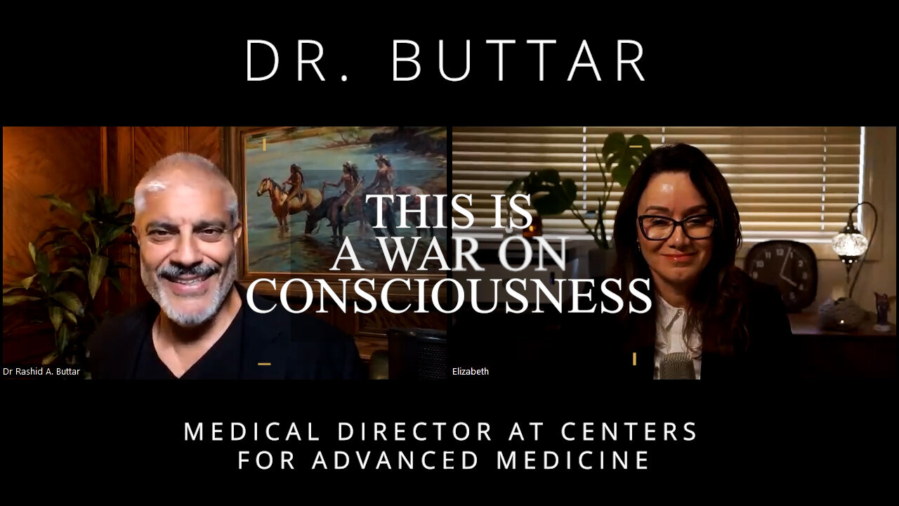 This is a War on Consciousness - An Interview with Dr Buttar