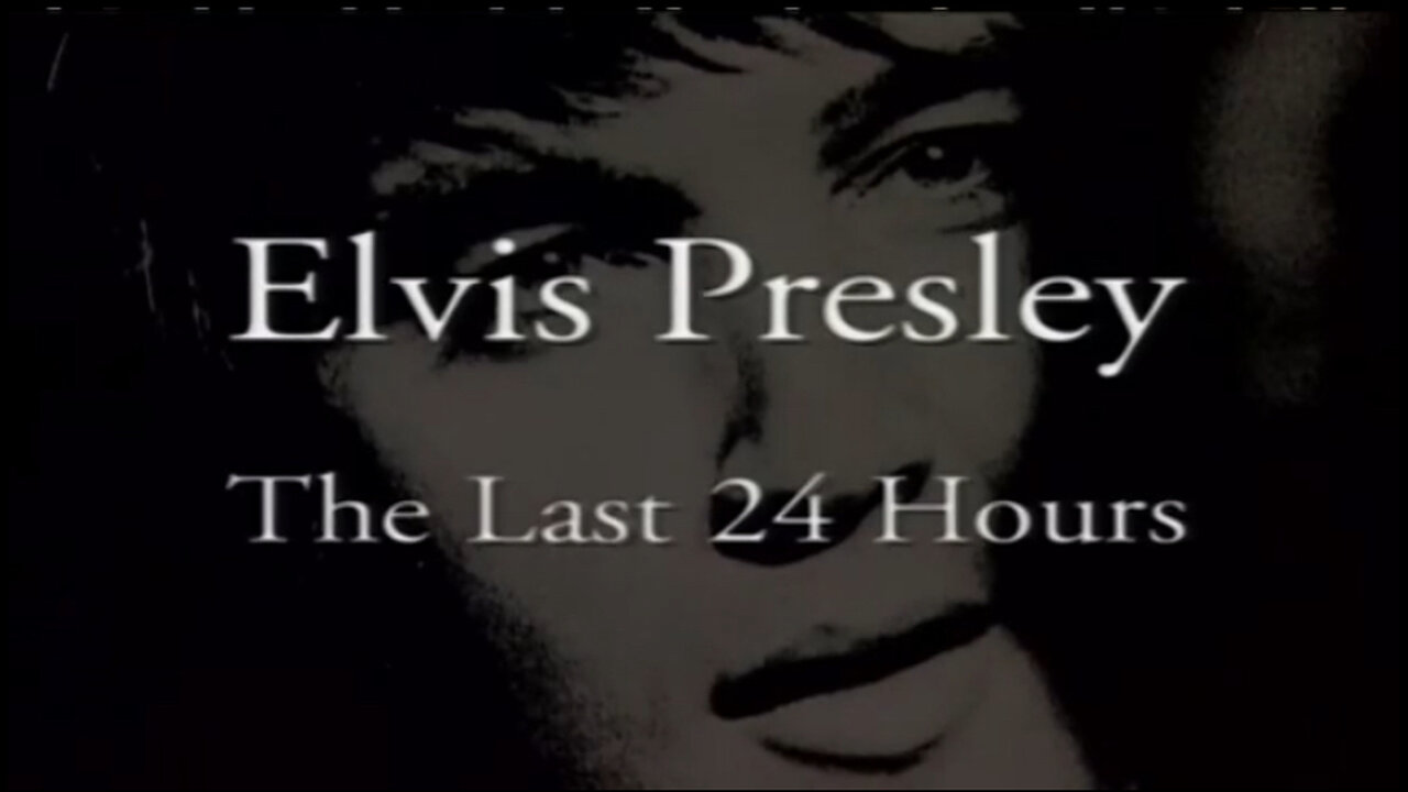 Elvis Presley: The Last 24 Hours