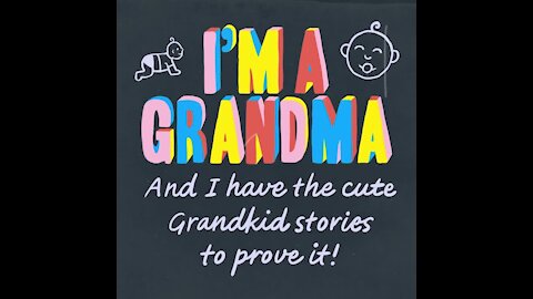 Im a grandma [GMG Originals]