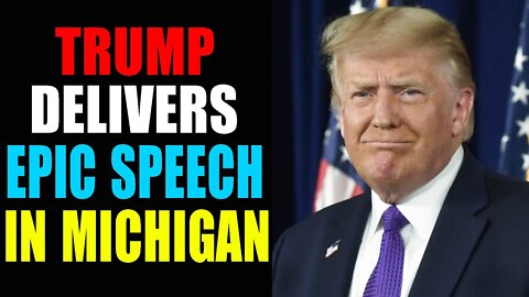 TRUMP'S EPIC SPEECH IN MICHIGAN - TRUMP NEWS
