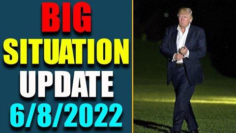 BIG SITUATION OF TODAY VIA RESTORED REPUBLIC & JUDY BYINGTON UPDATE AS OF JUNE 8, 2022 - TRUMP NEWS