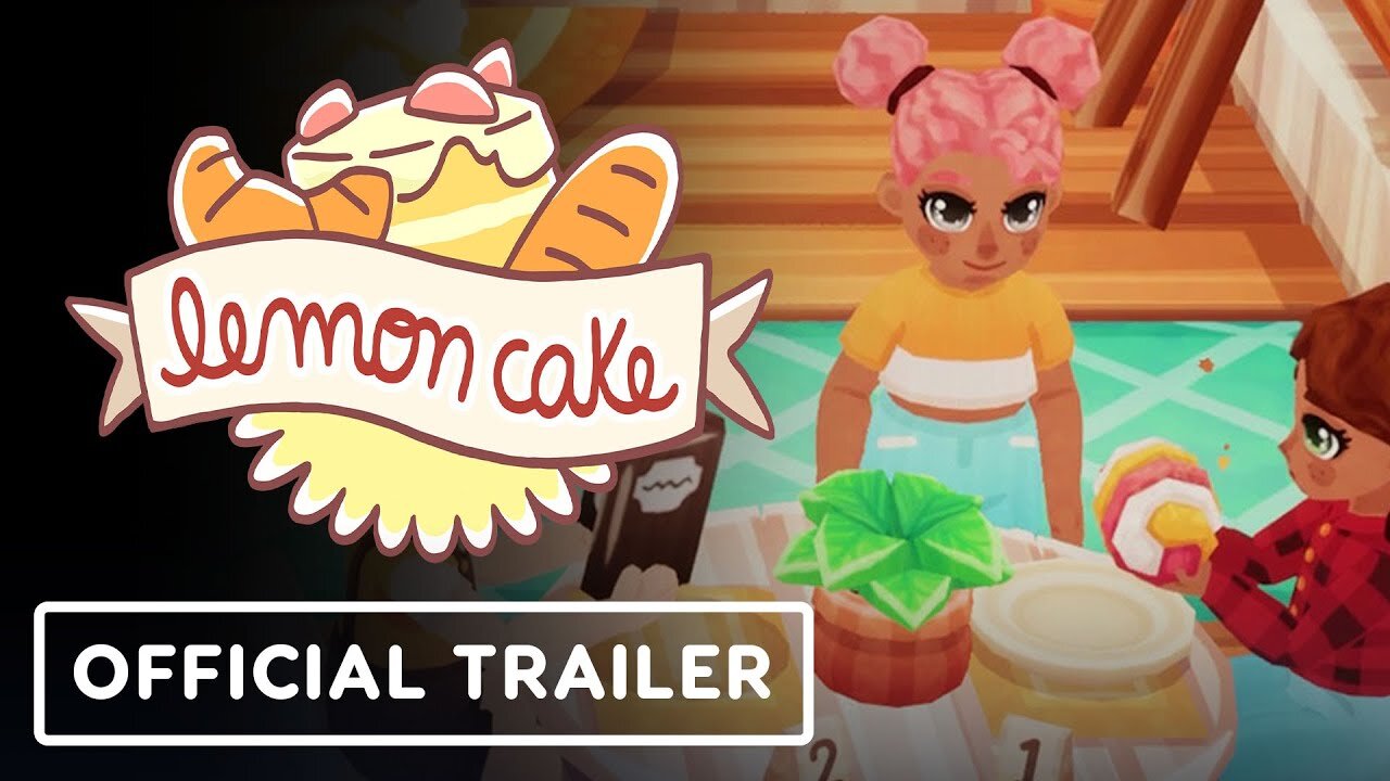 Lemon Cake - Official Console Announcement Trailer