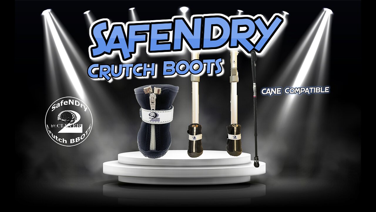 SafeNDry Crutch BOOTS - 2Clever