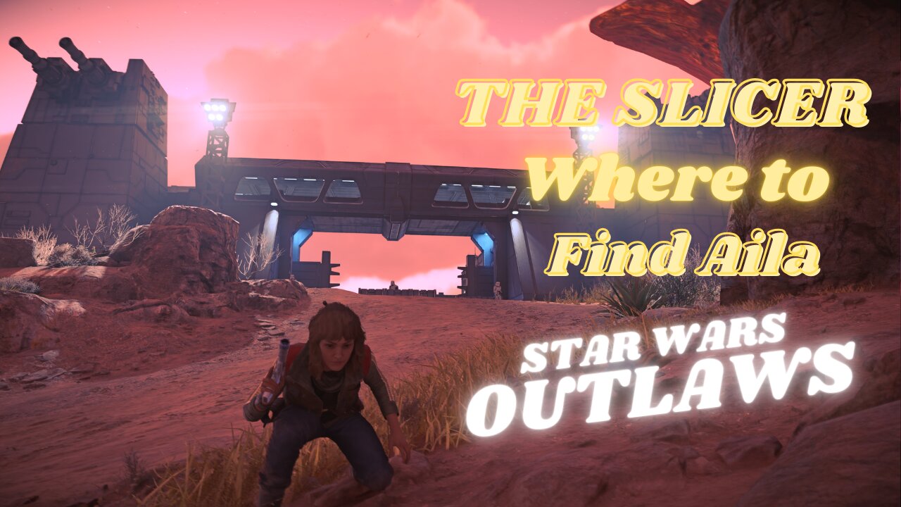 Star Wars Outlaws | Where to find Aila |The Slicer Expert Quest