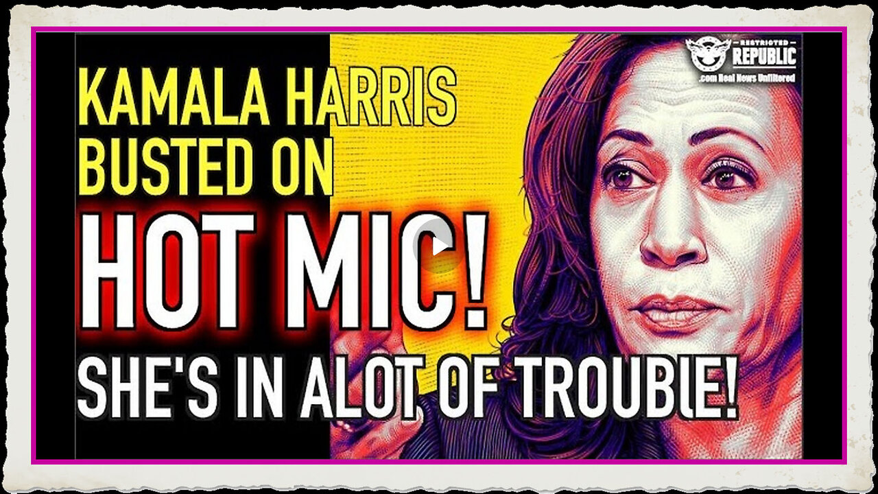 Kamala Harris BUSTED On Hot Mic! She’s In ALOT OF Trouble!