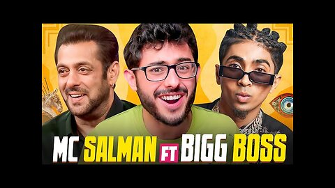 MC SALMAN FT BIGG BOSS - CARRYMINATI