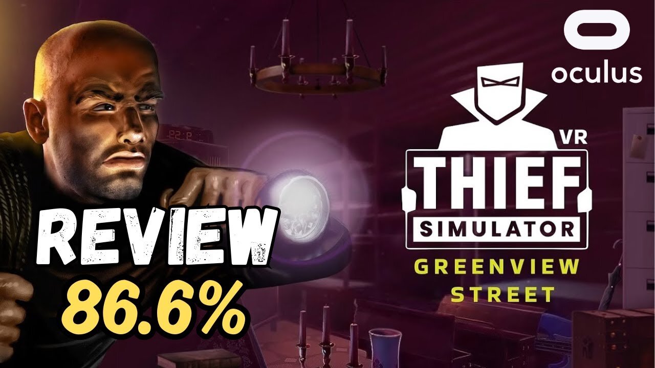 Thief Simulator VR Greenview Street REVIEW for the Quest 3