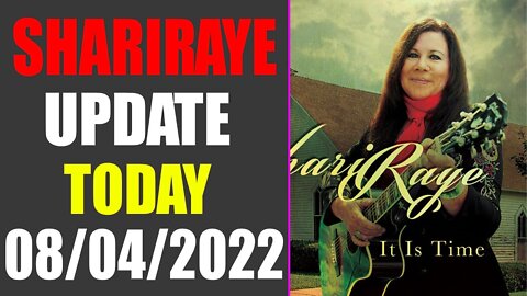 UPDATE NEWS FROM SHARIRAYE OF TODAY'S AUG 04, 2022
