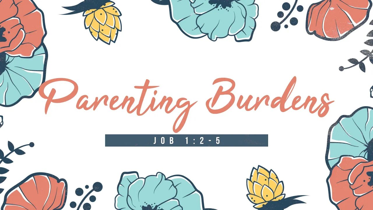 Parenting Burdens