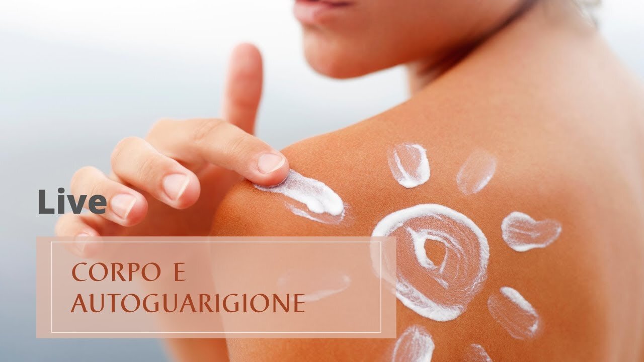 Natura & Benessere con Manuela Micucci: 05 - Corpo e Autoguarigione