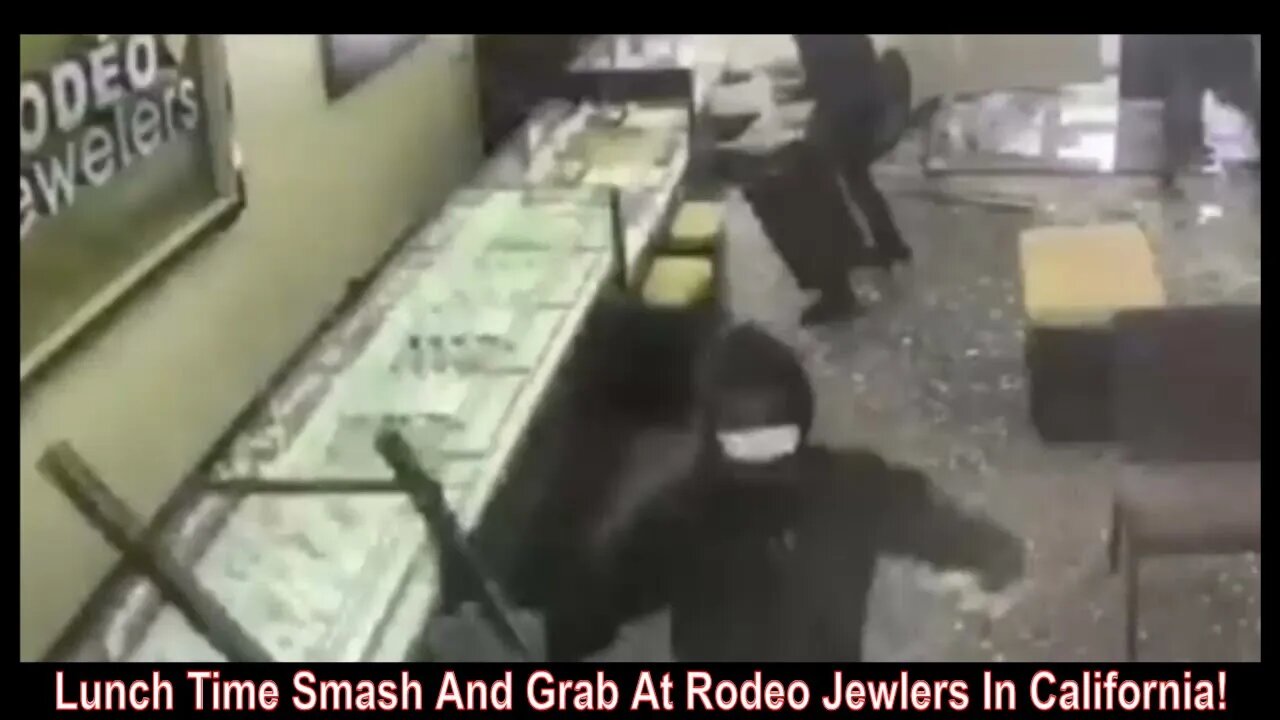 Lunch Time Smash And Grab At Rodeo Jewlers In California!