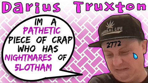 Darius Truxton Is A Worthless Unemployed Sack Of Crap - 5lotham