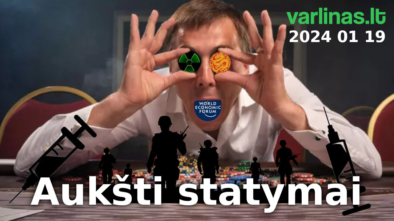 Varlinas tiesiogiai - 2024 01 19 - Aukšti statymai