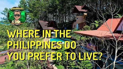 Where in the Philippines Do You Want To Live?