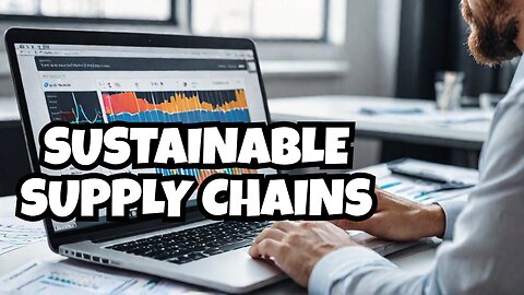 How to Understand Supply Chain Sustainability?