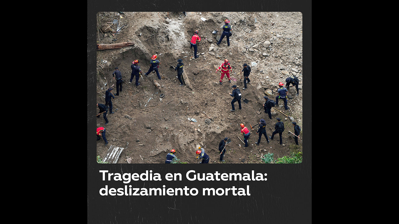 Deslizamiento de tierra en Guatemala deja al menos 6 muertos y varias personas desaparecidas