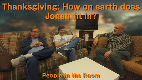 How do Thanksgiving and Jonah go together??