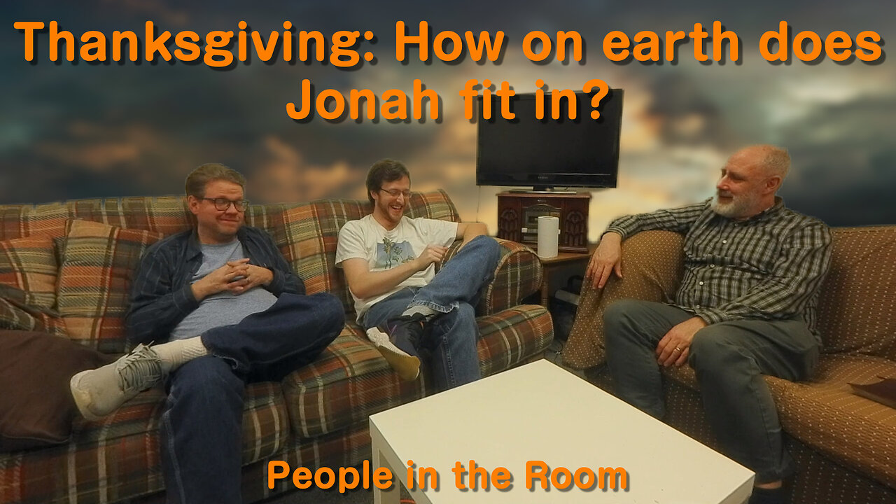 How do Thanksgiving and Jonah go together??